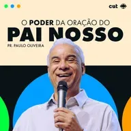 O poder da oração do Pai nosso