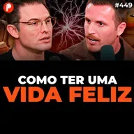 PrimoCast 449 | COMO TER UMA MENTE E CORPO FORTES (Muzy e Guilherme Batilani)