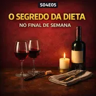 S04E05 | O segredo da dieta no final de semana