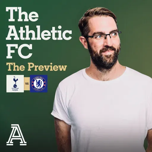 The Preview: Spurs vs Chelsea