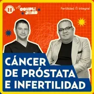 Cáncer de próstata e infertilidad: la paternidad es posible a pesar del diagnóstico