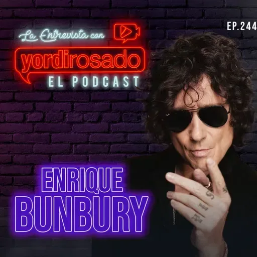 ENRIQUE BUNBURY: EL HOMBRE DETRÁS DEL MITO