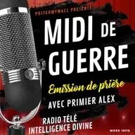 Midi de Guerre : Emission de Prière avec Fr Alex Primier