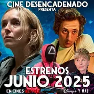 Estrenos JUNIO: 28 años después, El juego del calamar T3, The Bear T4, Mountainhead, y muchos más!