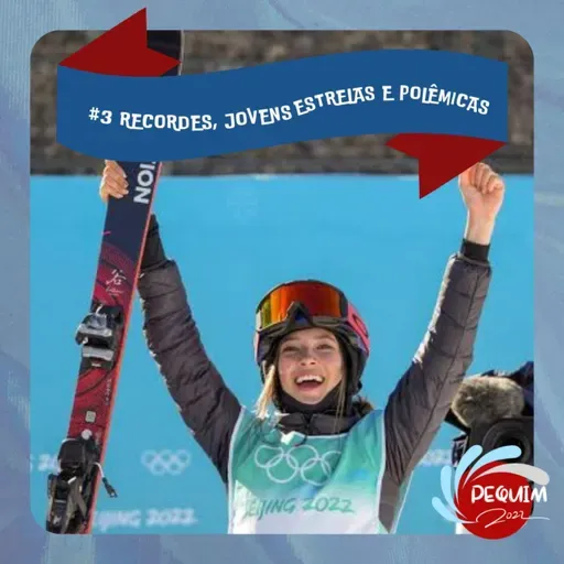 MO Pequim 2022 #03 - Recorde brasileiro, jovens estrelas e polêmica de doping russo nos Jogos de Inverno