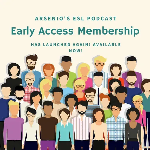 Early Access Podcast/Membership is Back!