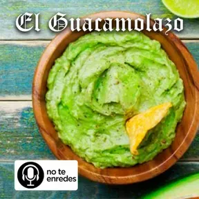 El Guacamolazo