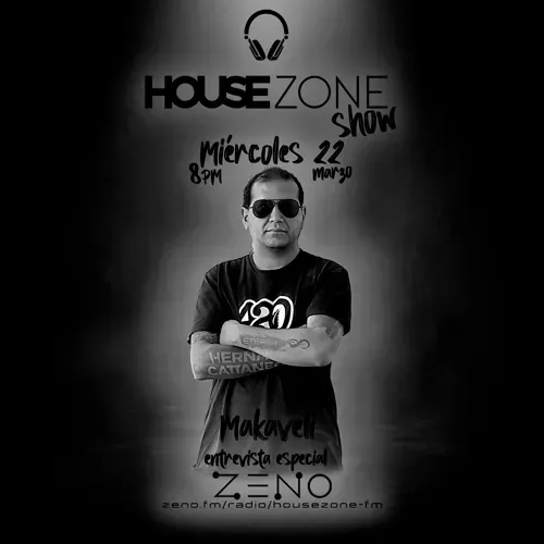 Ep 4 - The House Zone Show - Makaveli - Daf Milla25 - Alquimic