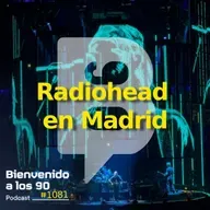 1081 - Radiohead se reinician en Madrid