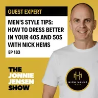 Men's Style Tips: How to Dress Better in Your 40s and 50s with Nick Hems