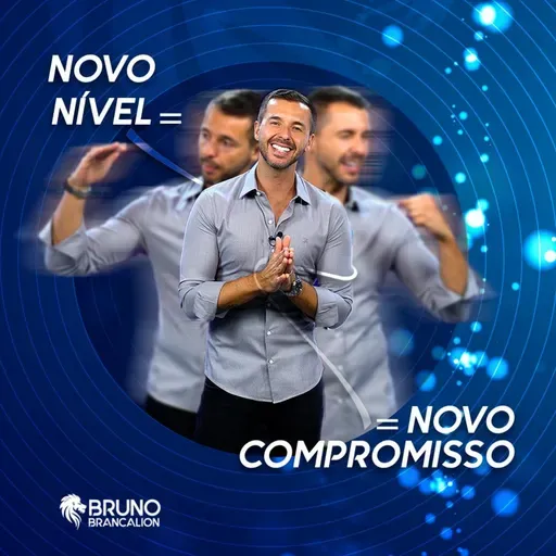 NOVO NÍVEL =  NOVO COMPROMISSO