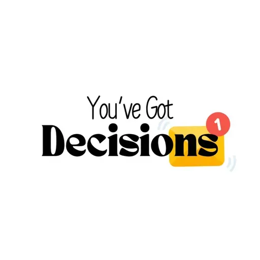 You've Got Decisions: To Leave, Or Not To Leave?