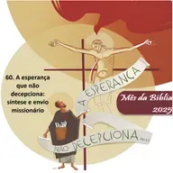 Episódio 60 – Vivendo o Mês da Bíblia: a esperança como estilo de vida