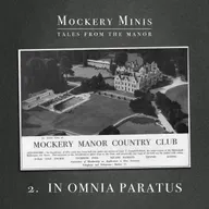 Mockery Minis 2: In Omnia Paratus