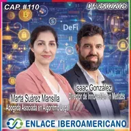 #110 «El impacto de las tecnologías Blockchain – criptoactivos, tokenizacion y finanzas descentralizadas ( DeFi)– en nuestro porvenir.»