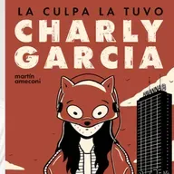Martin Ameconi "La culpa la tuvo Charly García"