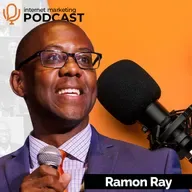 The Official Internet Marketing Podcast Ft. Ramon Ray