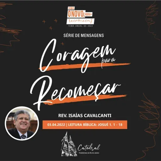 Mensagem: Rev. Isaías Cavalcanti | 03.04.2022 - 19h