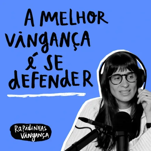 Rapidinhas #172 Vingança