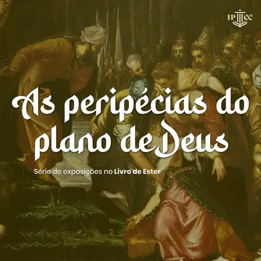 Providência: a mão invisível de Deus - Ester 9.1-10.3 - Rev. Ronaldo Vasconcelos
