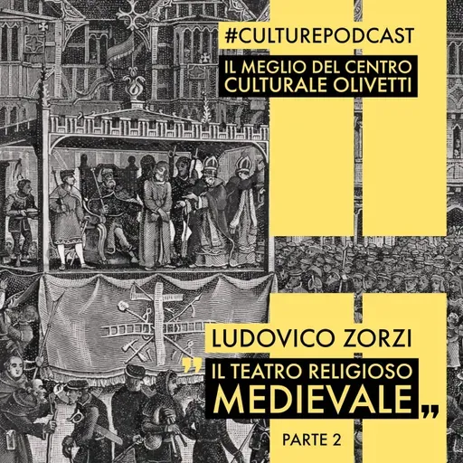 37 - Il teatro religioso medievale-2° parte. Ludovico Zorzi, 16 febbraio 1979