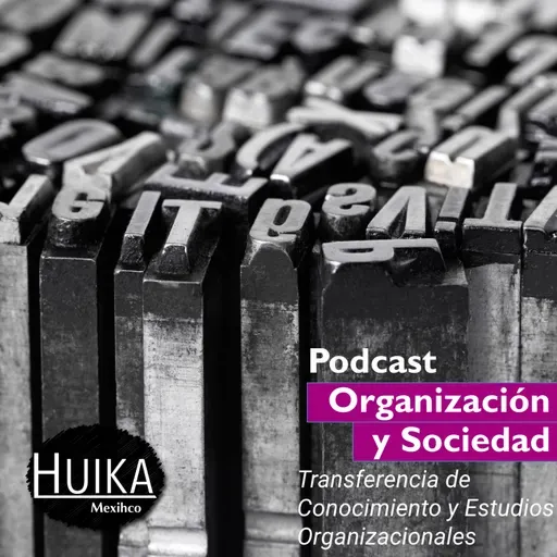 1 (2025) Transferencia de Conocimiento y Estudios Organizacionales con la Dra. María Elisa Gómez Rodríguez