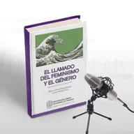 El llamado del feminismo y el género
