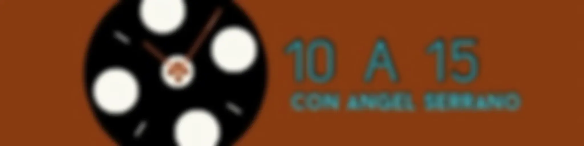 10 a 15 con Angel Serrano