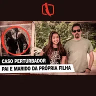 O perturbador caso de um pai que se casou com a filha