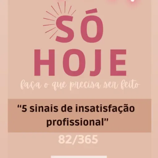 5 Sinais de insatisfação profissional