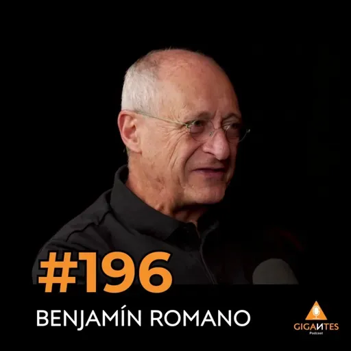 #196 Benjamín Romano ¿Cómo se construye el mejor rascacielos del mundo?