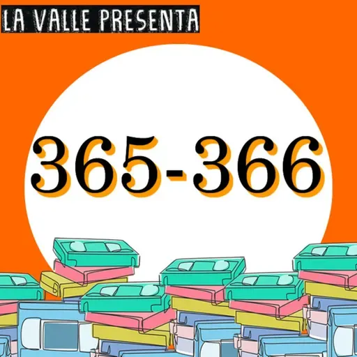 Películas N° 365 y 366