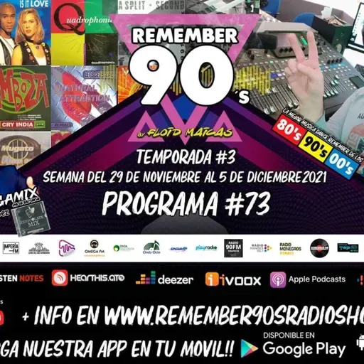 #73 Remember 90s Radio Show by Floid Maicas