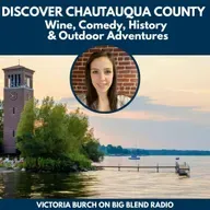 Discover Chautauqua County: Wine, Comedy, History & Outdoor Adventures