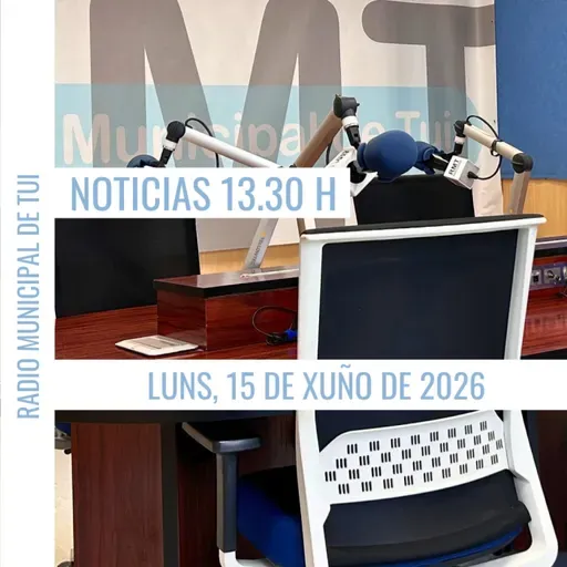 Noticias 13.30 h | Luns, 15 de xuño de 2026