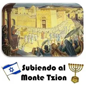 Subiendo al Monte Tzion