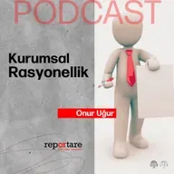 Kurumsal Rasyonellik | Onur Uğur