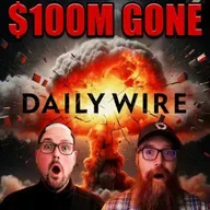 Did Daily Wire Really Burn $100 Million On This? | TBNS 1083