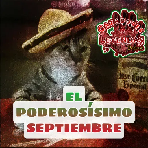 EL PODEROSÍSIMO SEPTIEMBRE