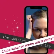 Como saber se você tem um trauma de infância?