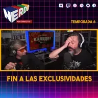 Nerdo - En Directo! #166 - Fin de las exclusividades