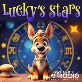 Lucky's Stars - Horoscopes for pets & pet astrology - Pets & Animals on Pet Life Radio