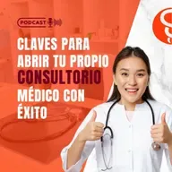 Claves para abrir tu propio consultorio médico con éxito