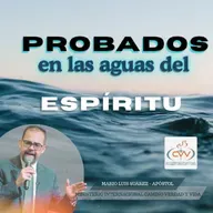 PROBADOS EN LAS AGUAS DEL ESPÍRITU