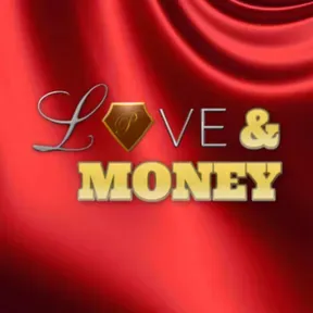 "Love & Money" - The Internet Television Show of @prosperityullc
