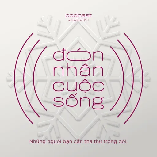 63. Những người bạn cần tha thứ trong đời.