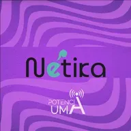 Nétika - Episodio 18M Día Internacional de la Mujer