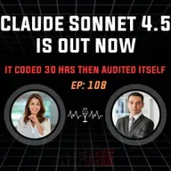 🎙️ EP 108: Claude Coded for 30 Hours Straight… Then Audited Itself