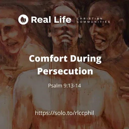 Comfort During Persecution