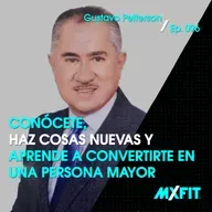 096 | Conócete, haz cosas nuevas y aprende a convertirte en una persona mayor | Gustavo Petterson